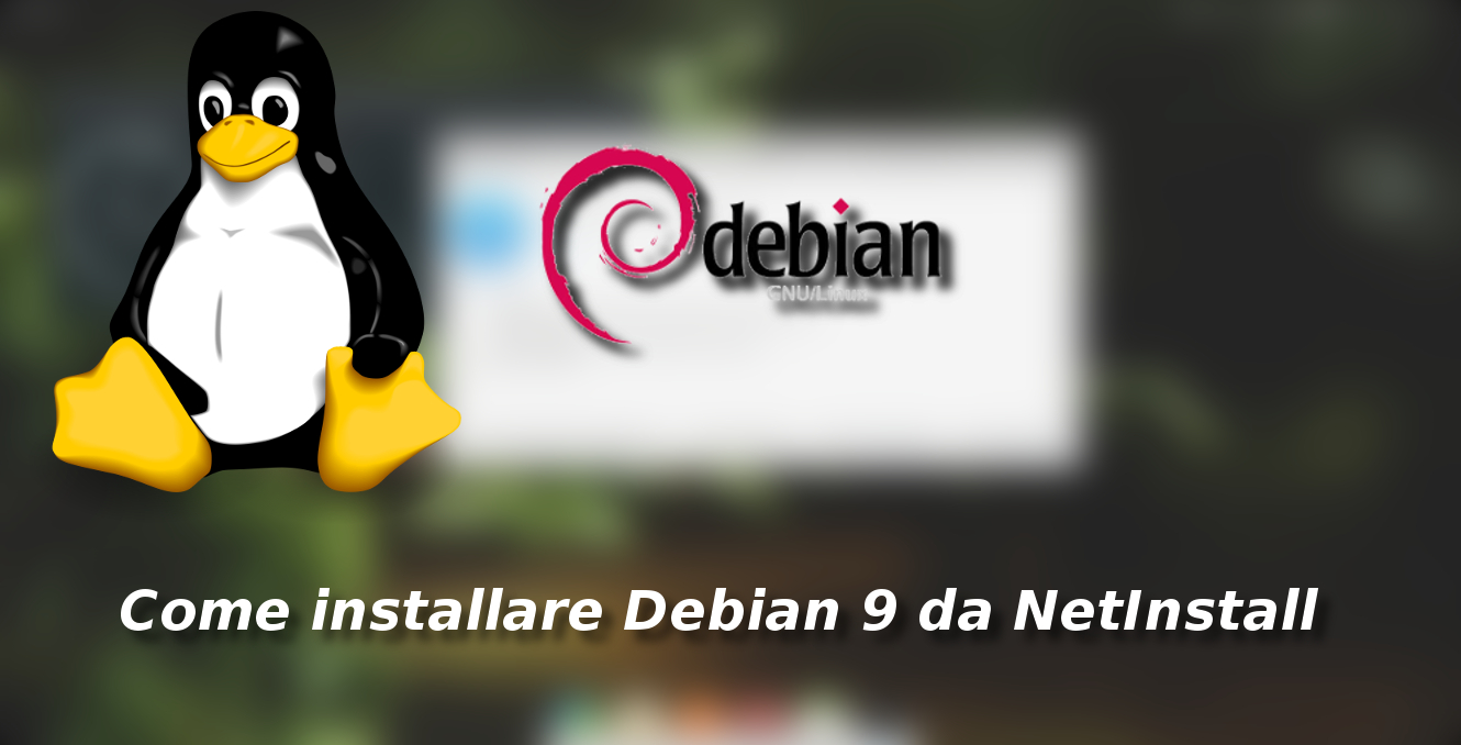 Come installare Debian 9 da NetInstall